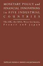 Monetary Policy and Financial Innovations in Five IndustrialCountries