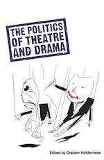 Politics Of Theatre And Drama