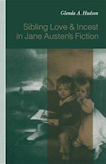 Sibling Love and Incest in Jane Austen's Fiction