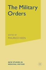 Military Orders from the Twelfth to the Early Fourteenth Centuries