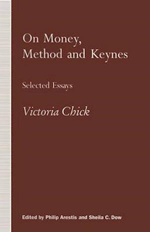 On Money, Method and Keynes