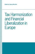 Tax Harmonization and Financial Liberalization in Europe