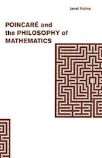 Poincaré and the Philosophy of Mathematics