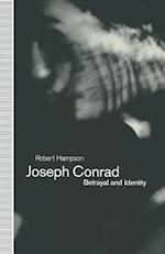 Joseph Conrad: Betrayal and Identity