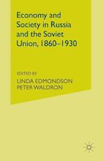 Economy and Society in Russia and the Soviet Union, 1860–1930