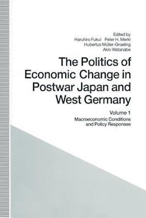 The Politics of Economic Change in Postwar Japan and West Germany