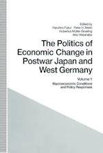 The Politics of Economic Change in Postwar Japan and West Germany