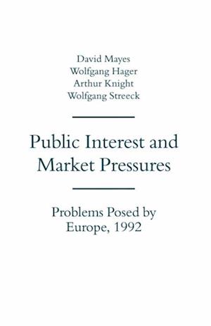Public Interest and Market Pressures