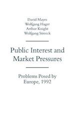 Public Interest and Market Pressures