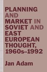 Planning and Market in Soviet and East European Thought, 1960s–1992