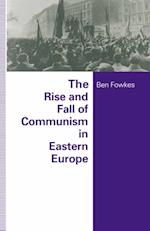 Rise And Fall Of Communism In Eastern Europe