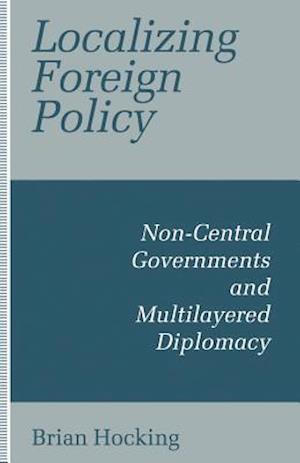 Localizing Foreign Policy