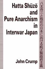 Hatta Shuzo and Pure Anarchism in Interwar Japan