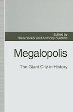 Megalopolis: The Giant City in History