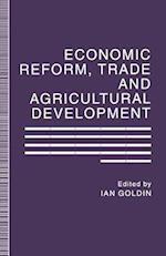 Economic Reform, Trade and Agricultural Development