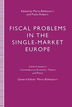 Fiscal Problems in the Single-Market Europe