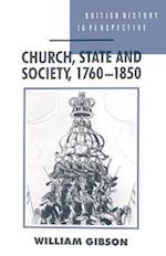 Church, State and Society, 1760 1850
