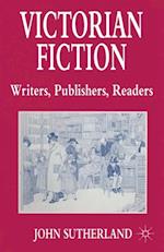 Victorian Fiction: Writers, Publishers, Readers