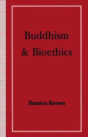 Buddhism and Bioethics