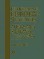 International Historical Statistics: Africa, Asia and Oceania1750-1988