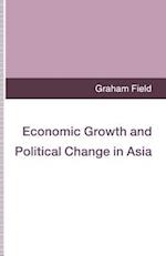 Economic Growth and Political Change in Asia