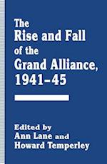 The Rise and Fall of the Grand Alliance, 1941–45