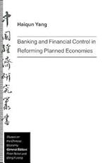 Banking and Financial Control in Reforming Planned Economies