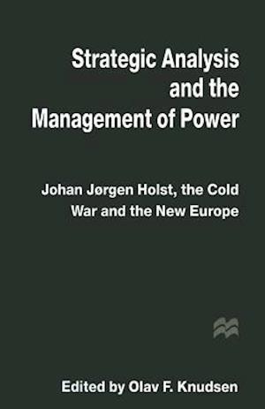 Strategic Analysis and the Management of Power