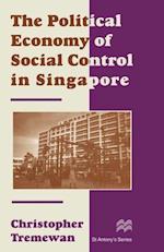 Political Economy of Social Control in Singapore