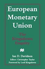 European Monetary Union: The Kingsdown Enquiry