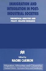 Immigration and Integration in Post-Industrial Societies