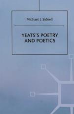 Yeats's Poetry and Poetics