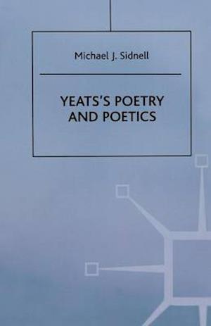 Yeats’s Poetry and Poetics