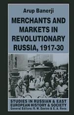 Merchants and Markets in Revolutionary Russia, 1917-30