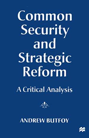 Common Security and Strategic Reform