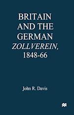 Britain and the GermanZollverein, 1848-66