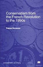 Conservatism from the French Revolution to the 1990s