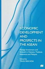 Economic Development and Prospects in the ASEAN