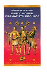 Early Women Dramatists 1550 1801