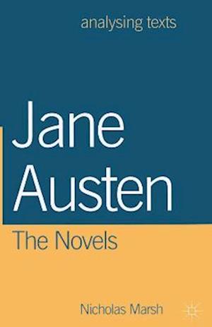 Jane Austen: The Novels