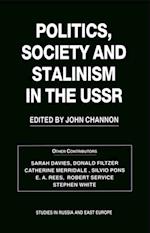 Politics, Society and Stalinism in the USSR