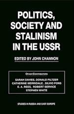 Politics, Society and Stalinism in the USSR