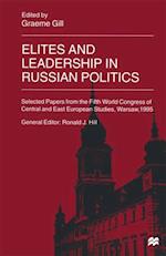 Elites and Leadership in Russian Politics