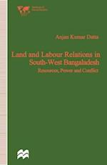 Land and Labour Relations in South-West Bangladesh