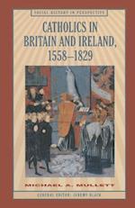 Catholics in Britain and Ireland, 1558 1829