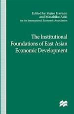 Institutional Foundations of East Asian Economic Development