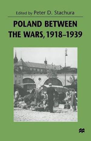 Poland between the Wars, 1918–1939