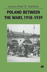 Poland between the Wars, 1918–1939