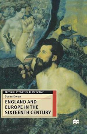 England and Europe in the Sixteenth Century