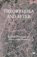 Theorrhoea and After
